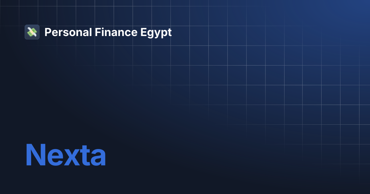 Nexta | Personal Finance Egypt